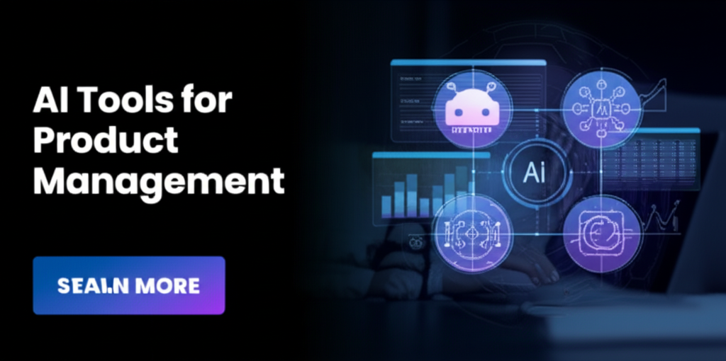 AI for Product Management